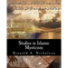 Studies in Islamic Mysticism