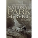 Creating the National Park Service: The Missing Years