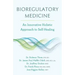 Bioregulatory Medicine: An Innovative Holistic Approach to Self-Healing