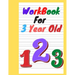 workbook for 3 year old: For toddlers to practice and reinforce what they are learning in pre-school.