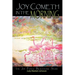 Joy Cometh in the Morning: The Joy Postle Blackstone Story