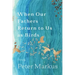 When Our Fathers Return to Us as Birds