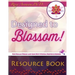 Designed to Blossom: Resource Book: A friendly place for Human Design enthusiasts wanting to expand their understanding, deepen their experiment and r