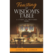 Feasting at Wisdom's Table: A Study in Proverbs