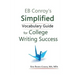 EB Conroy's Simplified Vocabulary Guide: For College Writing Success