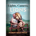 Lights, Camera, Lions: Memoirs of a Real-Life Dr. Doolittle