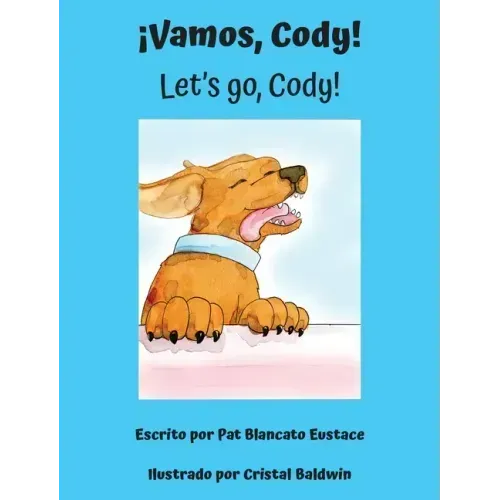 ¡Vamos, Cody! / Let's go, Cody! (Spanish and English Edition)