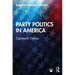Party Politics in America