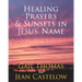 Healing Prayers & Sunsets in Jesus' Name