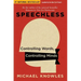 Speechless: Controlling Words, Controlling Minds