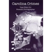 Carolina Crimes:: Case Files of a Forensic Photographer