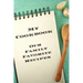 My Cookbook Our Family Favorite Recipes: An easy way to create your very own recipe cookbook with your favorite created recipes an 6"x9" 125 writable