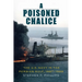 A Poisoned Chalice: The U.S. Navy in the Persian Gulf, 1987-1988