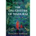 The Daughters of Madurai