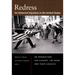 Redress for Historical Injustices in the United States: On Reparations for Slavery, Jim Crow, and Their Legacies