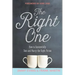 The Right One: How to Successfully Date and Marry the Right Person