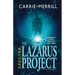 S.P.E.C.T.E.R. - The Lazarus Project: Someday, I will collect you too; A Paranormal Suspense Thriller