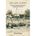 Escape Cliffs: The First Northern Territory Expedition 1864-66