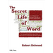 The Secret Life of Word: A Professional Writer's Guide to Microsoft Word Automation