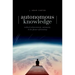 Autonomous Knowledge: Radical Enhancement, Autonomy, and the Future of Knowing