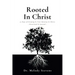 Rooted in Christ