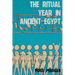 The Ritual Year in Ancient Egypt: Lunar & Solar Calendars and Liturgy