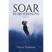 Soar in His Strength, Volume 2