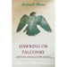 Hawking or Falconry (History of Falconry Series)