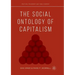 The Social Ontology of Capitalism