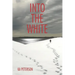 Into the White