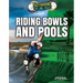 Riding Bowls and Pools