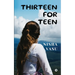 Thirteen for Teen