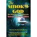 The Smoky God And Other Inner Earth Mysteries: Updated/Expanded Edition
