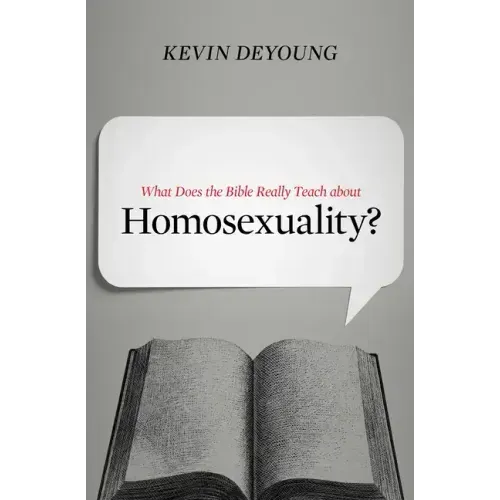 What Does the Bible Really Teach about Homosexuality?