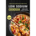 Low Sodium Cookbook: A Yummy Low-sodium Breakfast and Brunch Cookbook for Effortless Meals (Beginners Guide to Healthy Living on a Sodium-free Diet)