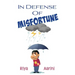 In Defense of Misfortune