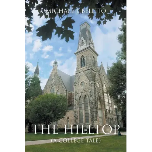 The Hilltop: (A College Tale)