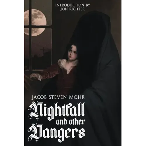 Nightfall and Other Dangers