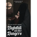 Nightfall and Other Dangers