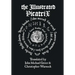 The Illustrated Picatrix: The Complete Occult Classic Of Astrological Magic