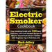 Essential Electric Smoker Cookbook: Easy Smoking Guide with 500 New, Delicious, Low Carb Smoked Recipes & BBQ for Masterbuilt Electric Smoker with Beg