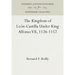 The Kingdom of León-Castilla Under King Alfonso VII, 1126-1157