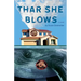 Thar She Blows