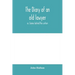 The diary of an old lawyer: or, Scenes behind the curtain