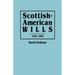 Scottish-American Wills, 1650-1900