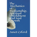 The Mechanics of Mediumship, Spiritual Unfoldment and Soul Growth