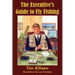 The Executive's Guide to Fly Fishing