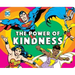 DC Super Heroes: The Power of Kindness: Volume 30
