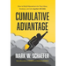 Cumulative Advantage: How to Build Momentum for Your Ideas, Business and Life Against All Odds