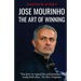 Jose Mourinho: The Art of Winning: What the appointment of 'the Special One' tells us about Manchester United and the Premier League